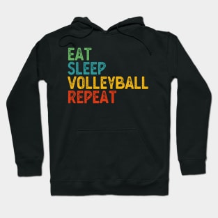 EAT SLEEP VOLLEYBALL REPEAT funny vintage retro Hoodie